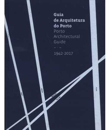 Porto Architectural Guide 1942-2017