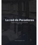 THE NETWORK OF PARADORES
