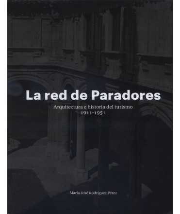 THE NETWORK OF PARADORES