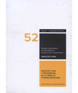 Arquitectura y enfermedad en la obra de Thomas Bernhard