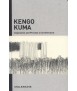 kENGO KUMA. Inspiration and Process in Architecture