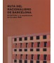 RUTA DEL RACIONALISMO DE BARCELONA