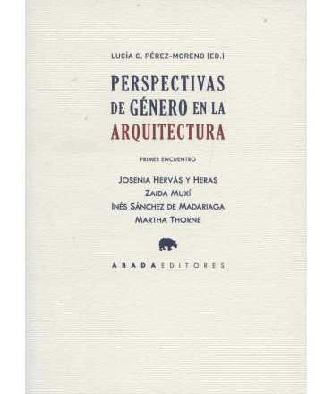 PERSPECTIVAS DE GÉNERO EN LA ARQUITECTURA
