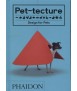 PET-TECTURE