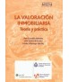 Valoración inmobiliaria, La: teoría y práctica