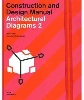 Architectural Diagrams 2 : Construction and Design Manual