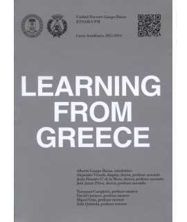 LEARNING FROM GREECE "TEACHING UNIT CAMPO BAEZA ETSAM-UPM 2015-2016"