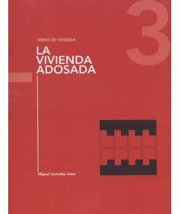 LA VIVIENDA ADOSADA. TEMAS DE VIVIENDA 3