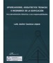 Aparejadores, Arquitectos Técnicos e Ingenieros de la Edificación. Una aproximación histórica a sus responsabilidades