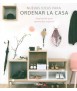 NUEVAS IDEAS PARA ORDENAR LA CASA