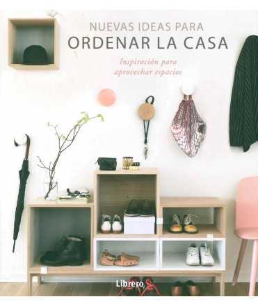 NUEVAS IDEAS PARA ORDENAR LA CASA