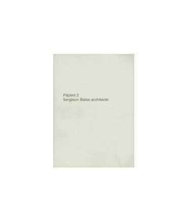 Papers 2: Sergison Bates architects