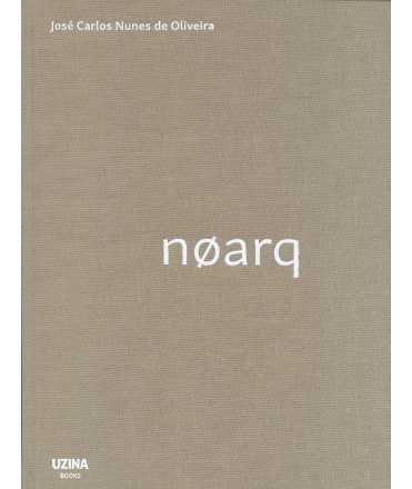 José Carlos Nunes de Oliveira, Noarq