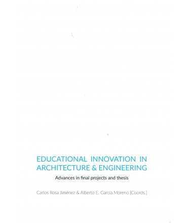 EDUCATIONAL INNOVATION IN ARCHITECTURE & ENGINEERING