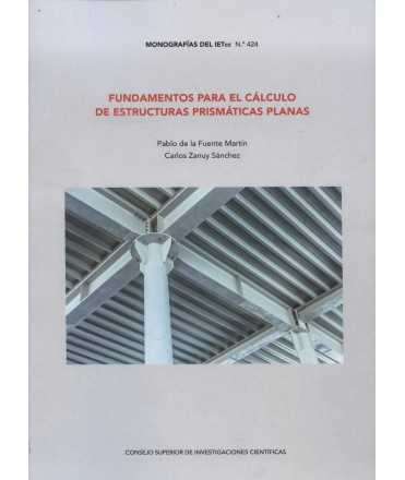 Fundamentos para el cálculo de estructuras prismáticas planas