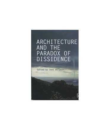 Architecture and the paradox of dissidence