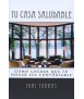 Tu casa saludale como lograr que tu hogar sea confortable.