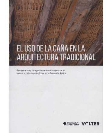 EL USO DE LA CAÑA EN LA ARQUITECTURA TRADICIONAL