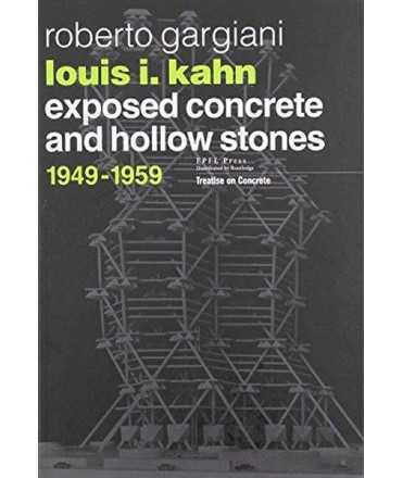 Louis I.Khan exposed concrete and hollow stones 1949-1959