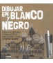 DIBUJAR EN BLANCO Y NEGRO