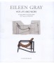 Eileen Gray: Her Life and Her Work