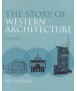 THE STORY OF WESTERN ARCHITECTURE