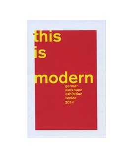 This is modern German Werkbund Exhibition Venice 2014