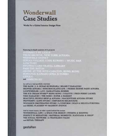 Wonderwall Case Studies: Works by a Global Interior Design Firm