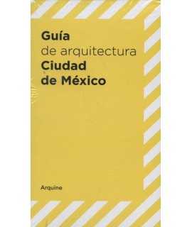 Guía de Arquitectura Ciudad de México