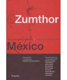 ZUMTHOR EN MEXICO