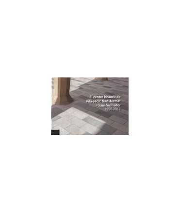 El centre històric de Vila-seca: transformat i transformador, 1990-2012