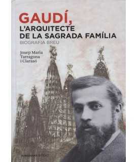 Gaudí, the architect of the Sagrada Família