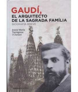 Gaudí, the architect of the Sagrada Família