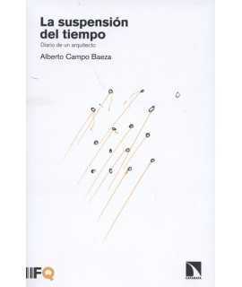 La suspensión del tiempo Diario de un arquitecto