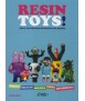 Resin Toys! Crea tus propios muñecos con resina.