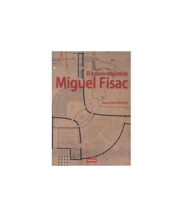 The religious space of Miguel Fisac