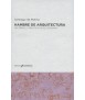 Hambre de arquitectura.Necesidad y práctica de lo cotidiano.