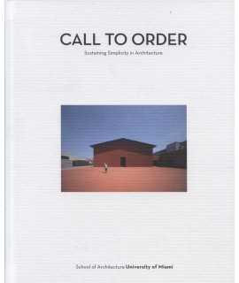 Call to Order: Sustaining Simplicity in Architecture