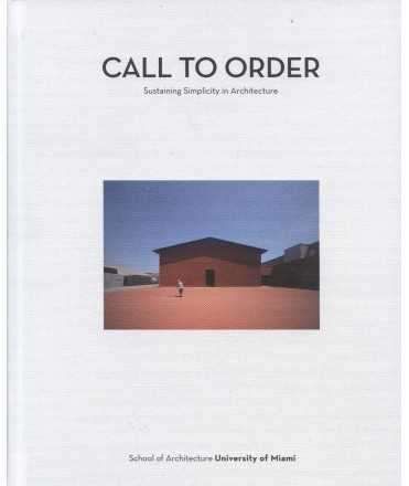 Call to Order: Sustaining Simplicity in Architecture