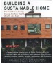 BUILDING A SUSTAINABLE HOME