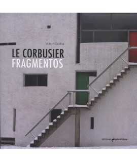 Le Corbusier Fragments