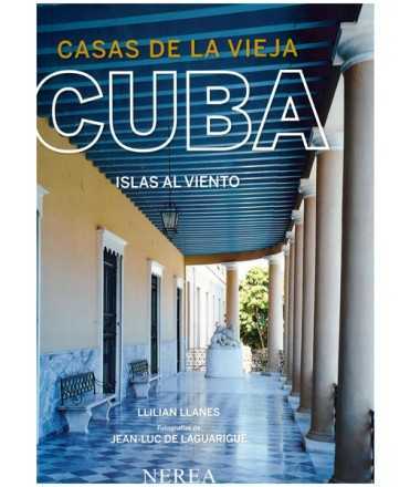 CASAS DE LA VIEJA CUBA Islas al viento