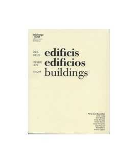 Des dels edificis/Desde los edificios/From buildings