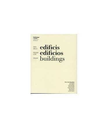 Des dels edificis/Desde los edificios/From buildings