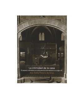 The intimacy of the house Individual space in domestic architecture in the twentieth century.