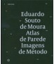 Eduardo Souto de Moura, Atlas de Parede, Images de Método