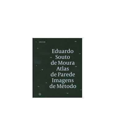 Eduardo Souto de Moura, Atlas de Parede, Images de Método