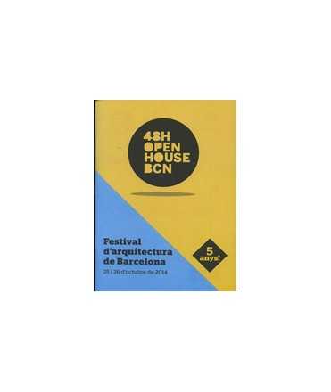 48H OPEN HOUSE BCN Barcelona Architecture Guide 25 and 26 October 2014