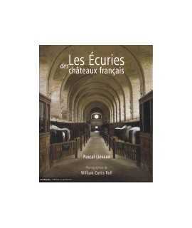 Écuries des châteaux français, les
