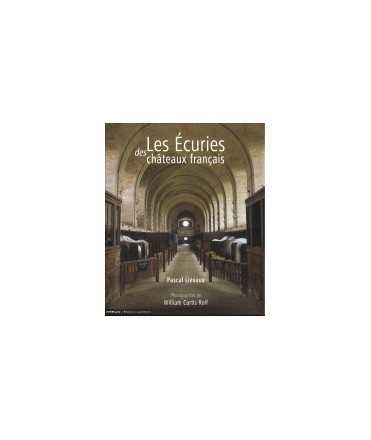 Écuries des châteaux français, les